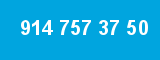 914 757 37 50 914 757 37 50